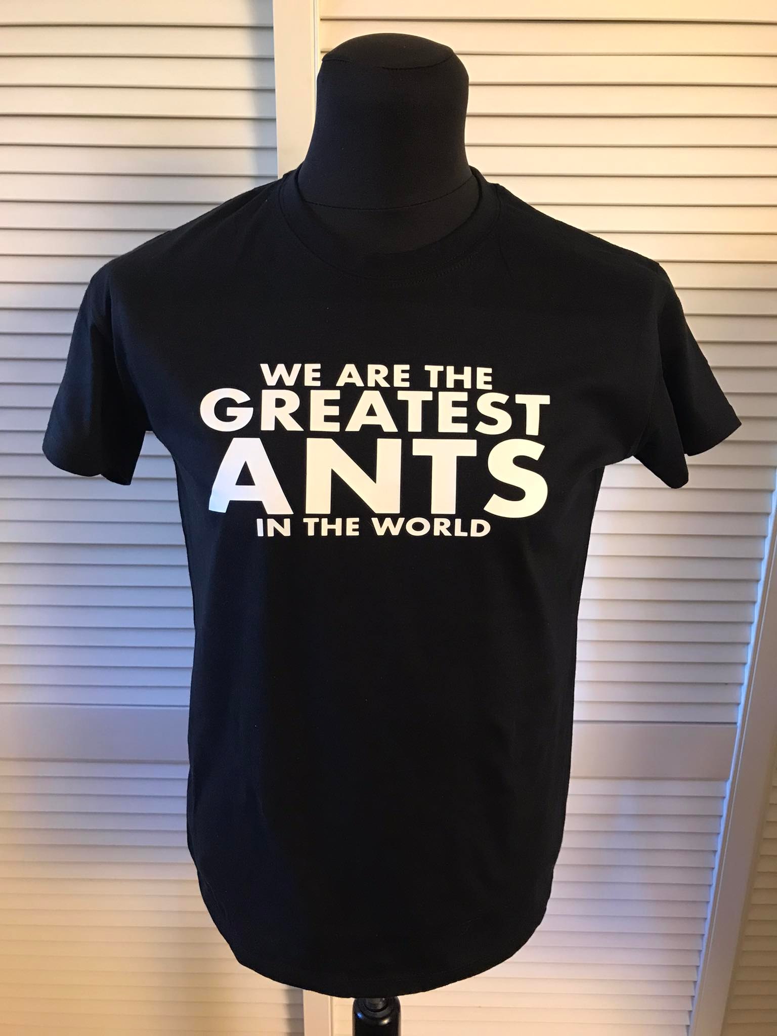We are ther greatest Ants Shirt